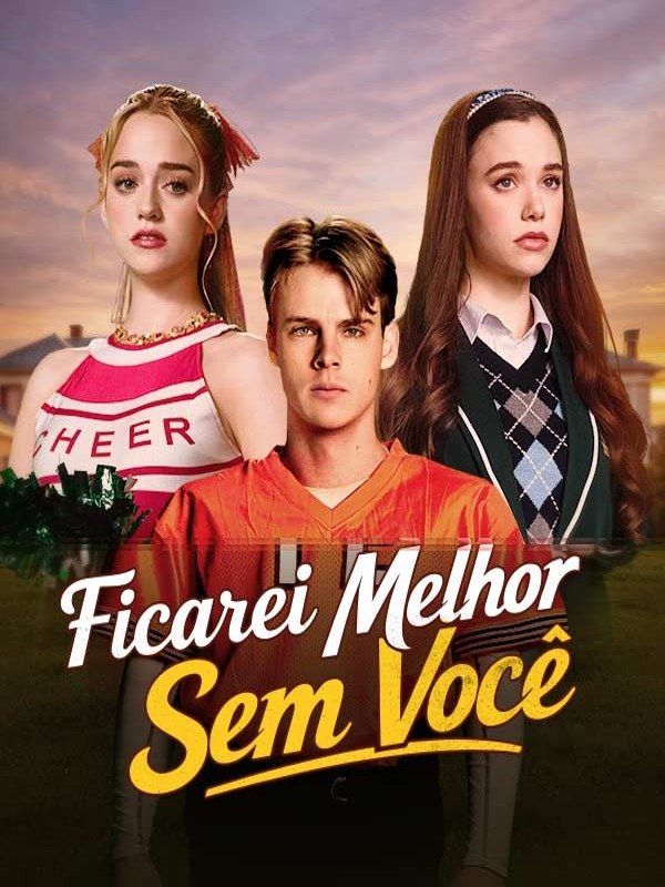 Ficarei Melhor Sem Você