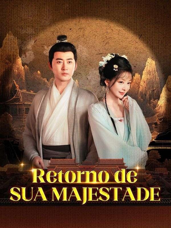 Retorno de Sua Majestade